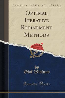 Optimal Iterative Refinement Methods (Classic Reprint) by Olof Widlund