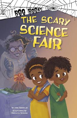 The Scary Science Fair by John Sazaklis