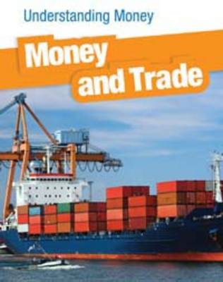 Money and Trade by Patrick Catel
