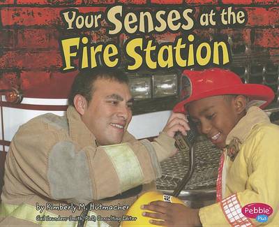 Your Senses at the Fire Station book