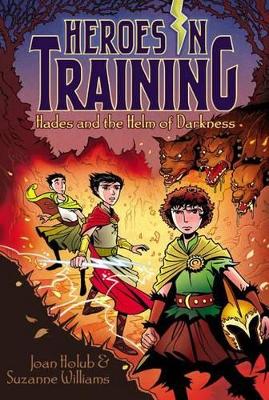 Heroes in Training #3: Hades and the Helm of Darkness book
