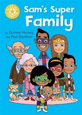 Reading Champion: Sam's Super Family by Damian Harvey