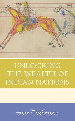 Unlocking the Wealth of Indian Nations book