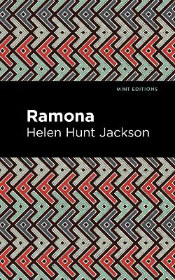 Ramona by Helen Hunt Jackson