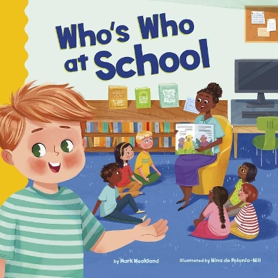 Who's Who at School by Mark Weakland