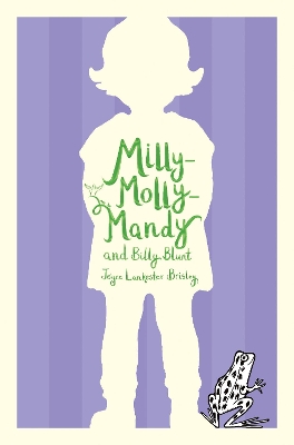 Milly-Molly-Mandy and Billy Blunt by Joyce Lankester Brisley