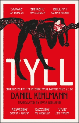 Tyll: Shortlisted for the International Booker Prize 2020 by Daniel Kehlmann