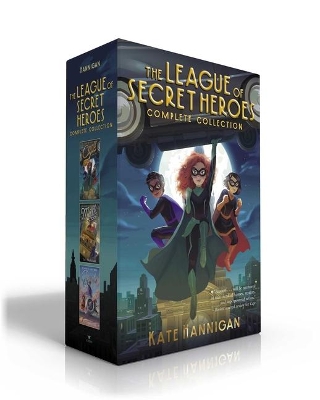 The League of Secret Heroes Complete Collection (Boxed Set): Cape; Mask; Boots by Kate Hannigan