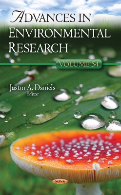 Advances in Environmental Research by Justin A Daniels