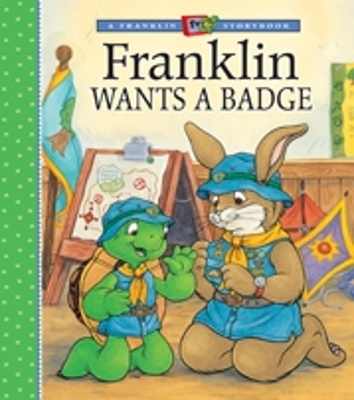 Franklin Wants a Badge book