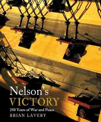Nelson's Victory by Brian Lavery