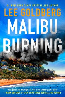 Malibu Burning by Lee Goldberg