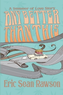 Any Better Than This: A Summer of Love Story book