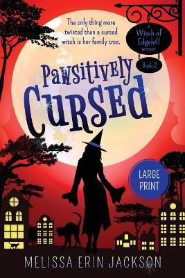 Pawsitively Cursed by Melissa Erin Jackson