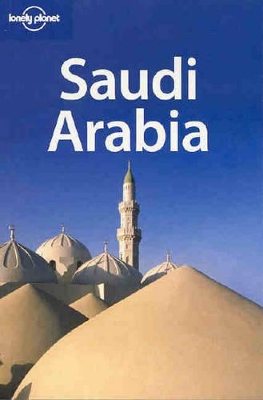 Saudi Arabia by Anthony Ham
