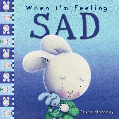 When I'm Feeling Sad book