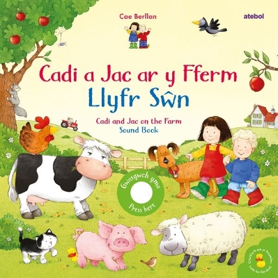 Cadi a Jac ar y Fferm - Llyfr Sŵn / Cadi and Jac on the Farm - Sound Book book