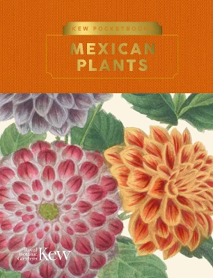 Kew Pocketbooks: Mexican Plants book