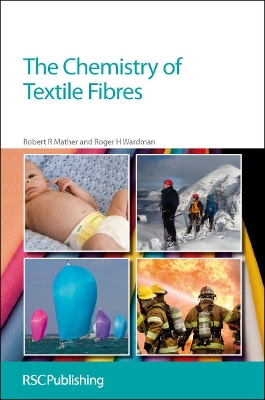 Chemistry of Textile Fibres by Robert R Mather