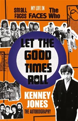 Let The Good Times Roll by Kenney Jones
