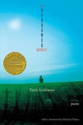 The Borrowed World (Able Muse Book Award for Poetry) book