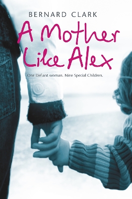 Mother Like Alex book