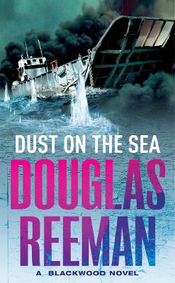 Dust On The Sea by Douglas Reeman
