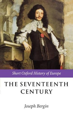 The Seventeenth Century by Joseph Bergin