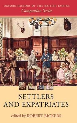 Settlers and Expatriates: Britons over the Seas book