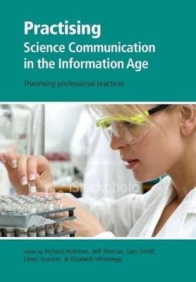 Practising Science Communication in the Information Age book