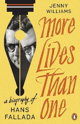 More Lives than One: A Biography of Hans Fallada book