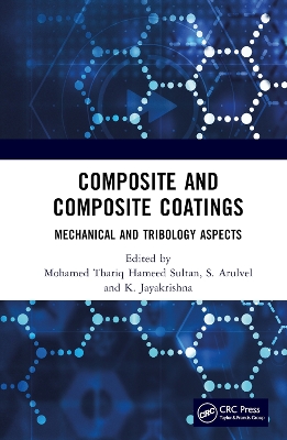 Composite and Composite Coatings: Mechanical and Tribology Aspects book