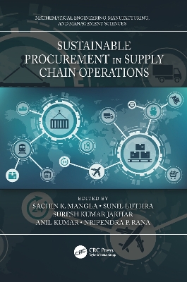 Sustainable Procurement in Supply Chain Operations by Sachin K. Mangla