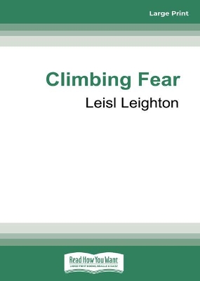 Climbing Fear by Leisl Leighton