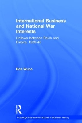 International Business and National War Interests by Ben Wubs