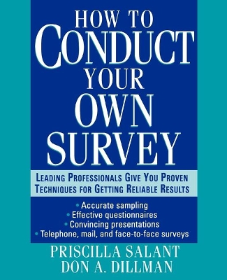 How to Conduct Your Own Survey by Priscilla Salant