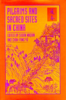 Pilgrims and Sacred Sites in China book