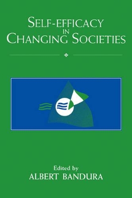 Self-Efficacy in Changing Societies book