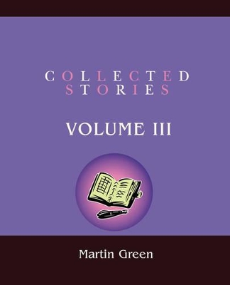 Collected Stories: Volume III book