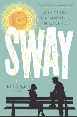 Sway by Kat Spears