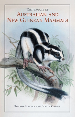 Dictionary of Australian and New Guinean Mammals book