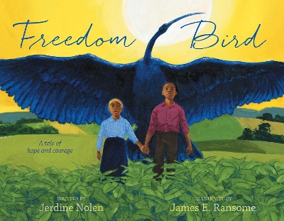 Freedom Bird: A Tale of Hope and Courage book