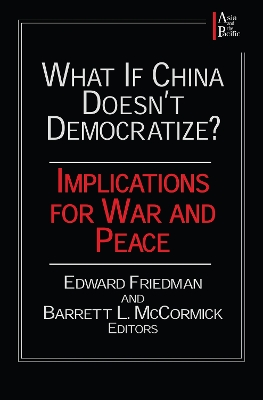 What If China Doesn't Democratize book