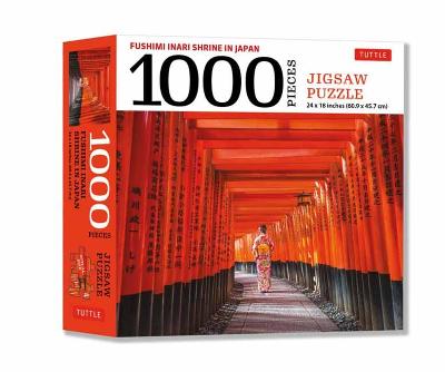 Japan's Most Famous Shinto Shrine - 1000 Piece Jigsaw Puzzle: Fushimi Inari Shrine in Kyoto: Finished Size 24 x 18 inches (61 x 46 cm) book