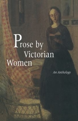 Prose by Victorian Women by Andrea Broomfield