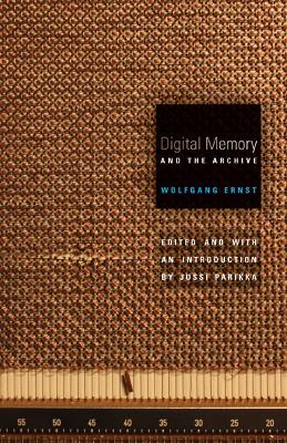 Digital Memory and the Archive book