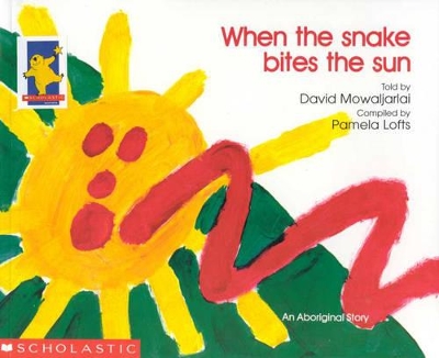 When the Snake Bites the Sun book