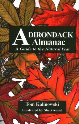 Adirondack Almanac: A Guide to the Natural Year book