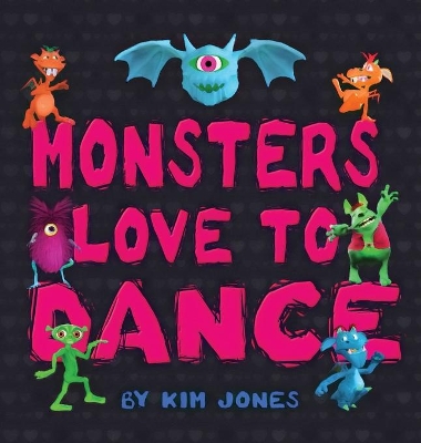 Monsters Love To Dance book
