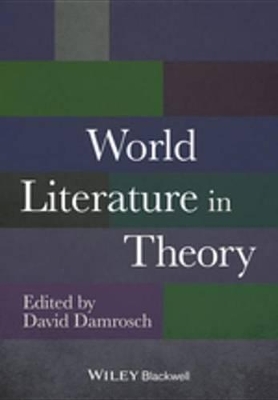 World Literature in Theory by David Damrosch